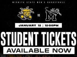 Wichita State men's basketball vs Memphis. January 12, noon. Student tickets available now
