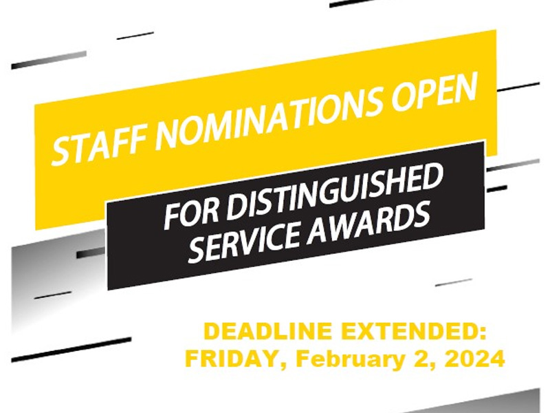 Staff nominations open for Distinguished Service Awards. Deadline extended: Friday, February 2, 2024