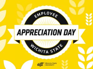 The words Employee Appreciation Day Wichita State over graphical wheat shocks