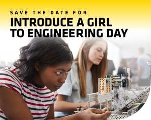 Save the date for: Introduce a Girl to Engineering Day
