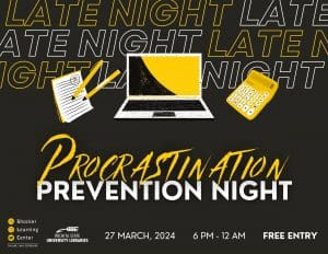 Procrastination Prevention Night 27 March, 2024 6pm - 12am Free Entry