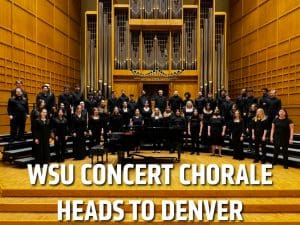 WSU Concert Choral Heads to Denver - Students in Wiedemann Recital Hall