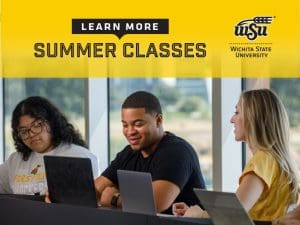 Learn More. Summer Classes at Wichita State University.