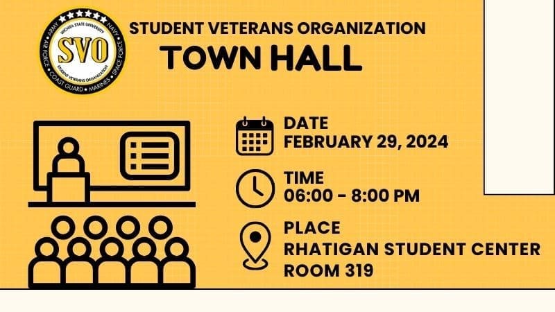 Student Veterans Organization Town Hall. Date: February 29, 2024. Time: 06:00-8:00 pm. Place: Rhatigan Student Center Room 319.