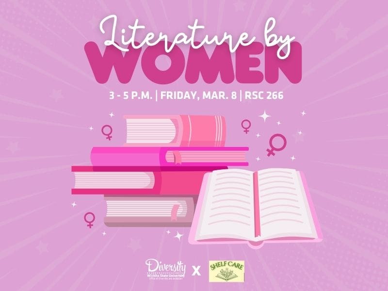 Pink background with pink books. Title states Literature by Women and below that is 3 - 5 P.m., Friday, Mar. 8, RSC 266. Below that is ODI logo next to Shelf Care logo