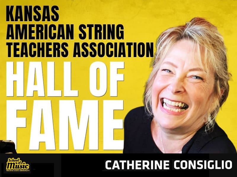 Text reading: Kansas American String Teachers Association Hall of Fame; Catherine Consiglio. Photo of Catherine Consiglio. School of Music logo.