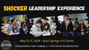 Shocker Leadership Experience | May 13-17, 2024 - Rock Springs 4-H Center | Transportation, Food Lodging & T-shirt are all included for free!