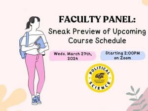 FACULTY PANEL: Sneak Preview of Upcoming Course Schedule. Weds. March 27th, 2024, Starting 2:00PM on Zoom. Illustration of female student holding books and wearing a bookbag