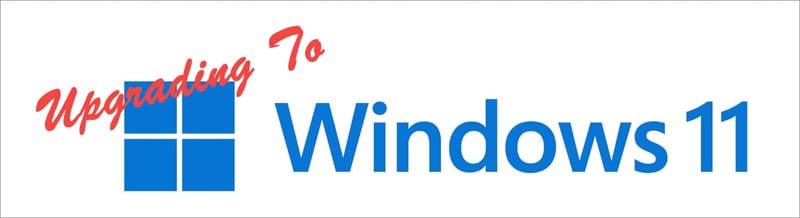 Upgrading to Windows 11