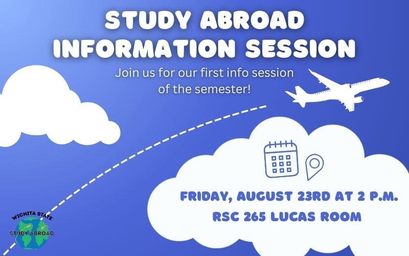 Study Abroad information session Friday, August 23rd at 2 p.m. RSC Lucas room 265