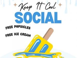 "Keep it Cool Social Free Ice cream and Free Popsicles" with a cartoon popsicle melting