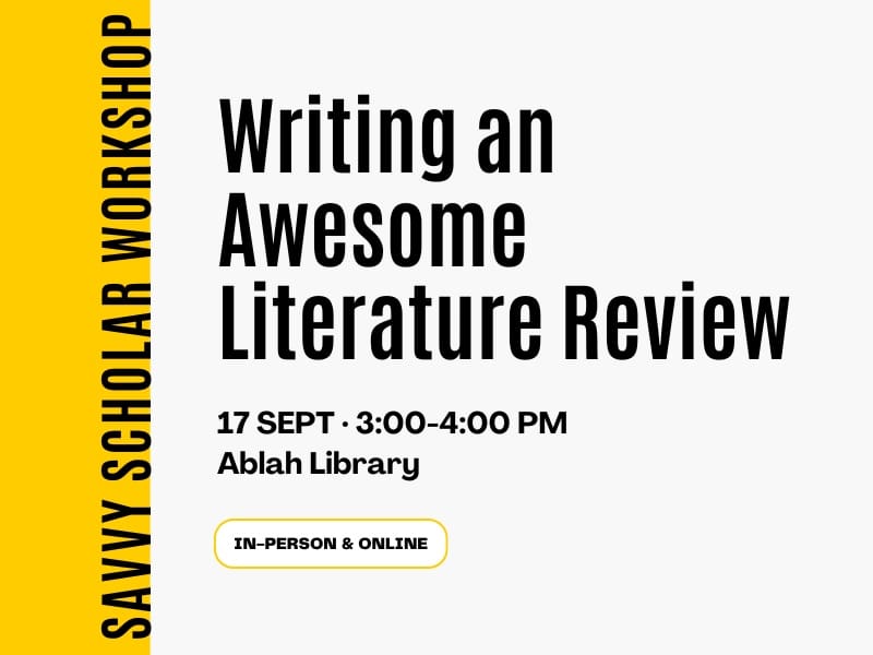 Writing an Awesome literature review September 17, 3-4 pm, Ablah Library, In-person and online