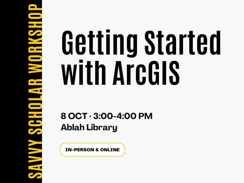 Getting started with ArcGIS, October 8, 3-4 PM, Ablah Library, In-person or online