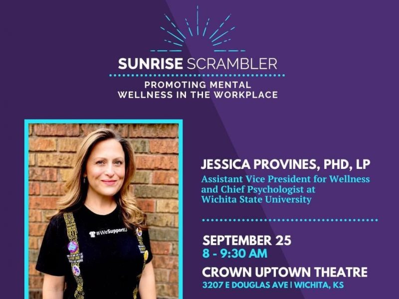 Sunrise Scrambler, Promoting Mental Wellness in the Workplace with Dr. Jessica Provines on Wednesday, September 25th