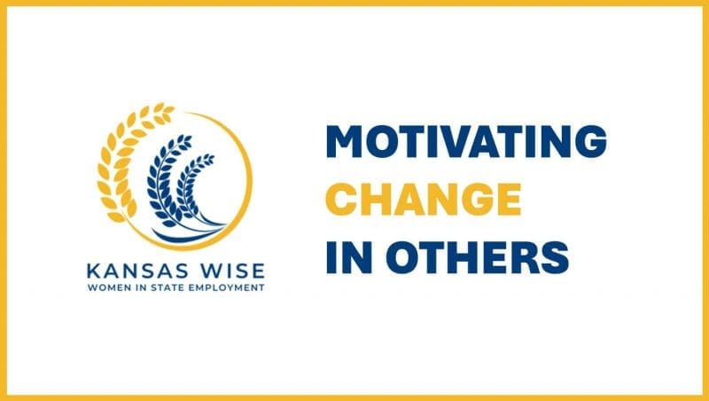 Kansas WISE (Women in State Employment) logo next to title of training, "Motivating Change in Others."