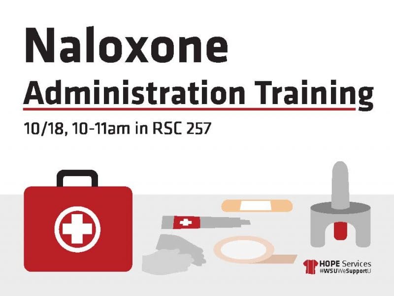 Image contains first aid kit with supplies and nasal naloxone dispenser. Text states: Naloxone Administration Training, 10/18, 10-11am in RSC 257.