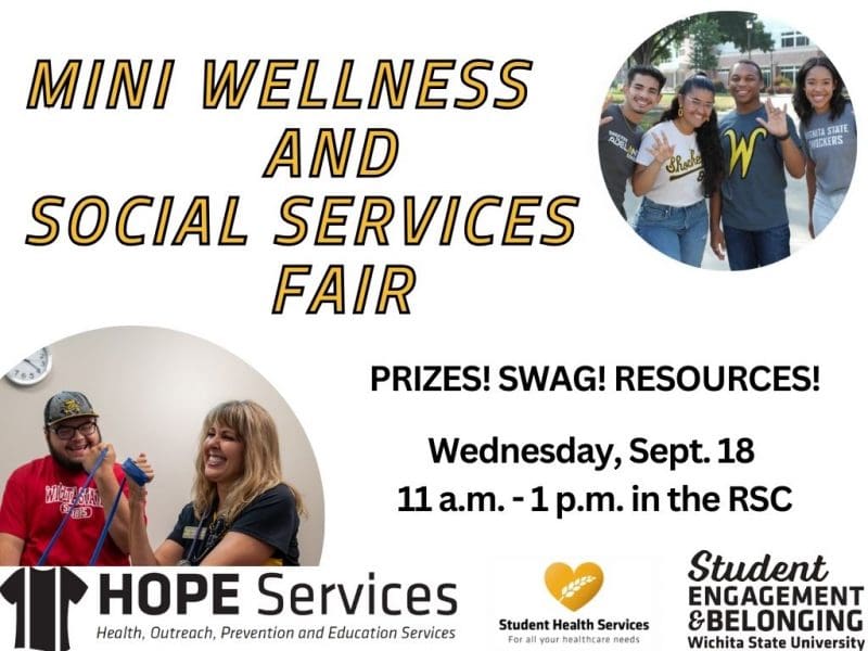 Mini Wellness and Social Services Fair. Prizes! Swag! Resources! Wednesday, Sept. 18 11am - 1pm in the RSC. Decorative images of students and department logos for HOPE Services, Student Health, and Student Engagement and Belonging.