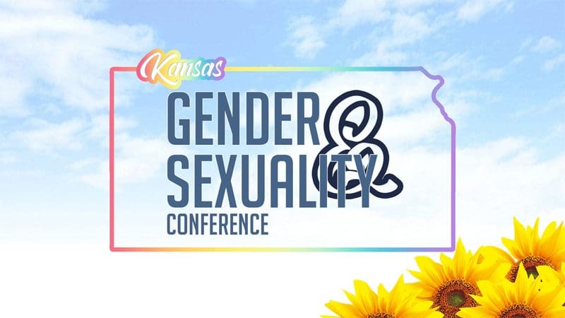 Logo reads Kansas Gender & Sexuality Conference and is surrounded by the shape of Kansas in a rainbow. Logo sits against a blue sky with sunflowers at the bottom.