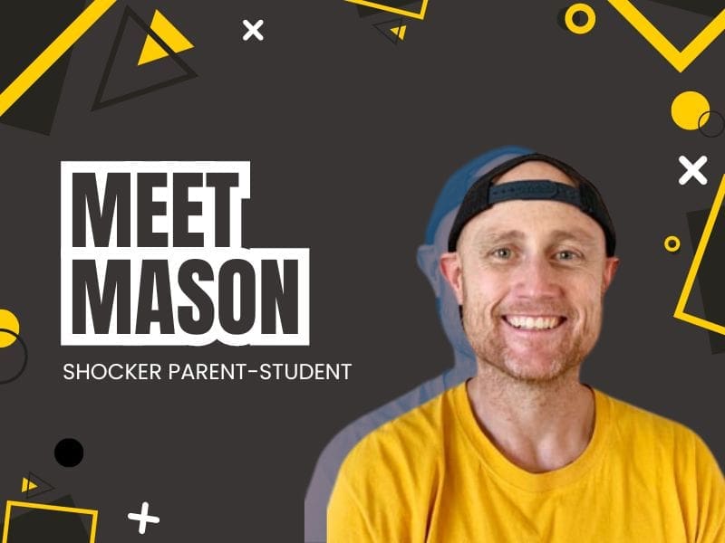 Mason, Shocker Parent-Student