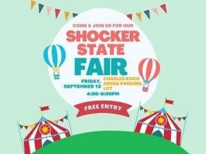 Come and join us for the Shocker State Fair on Friday, September 13 from 4pm-8pm at the Charles Koch Arena parking lot. Free Entry.