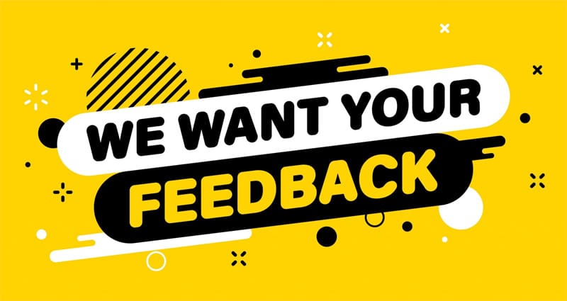 We Want Your Feedback Graphic