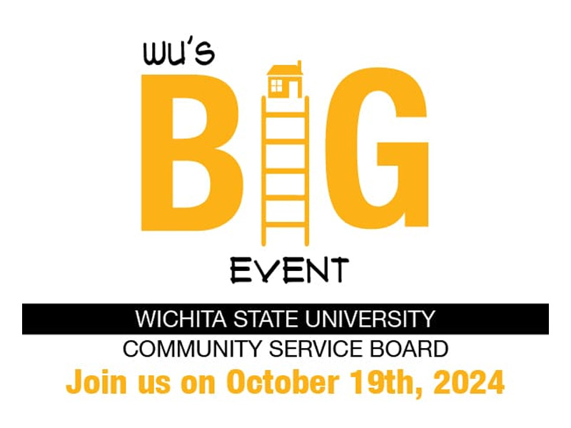 Wu's Big Event logo with a ladder. Wichita State University, Community Service Board. Join us on October 19th, 2024