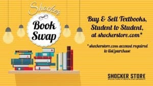 Shocker Book Swap. Buy and sell textbooks, student to student, at shockerstore.com. shockerstore.com account required to list/purchase.