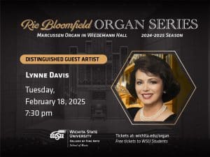 Rie Bloomfield Organ Series distinguished guest artist Lynne Davis. Tuesday, February 18, 2025, 7:30 p.m.