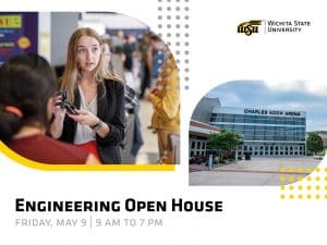 Engineering Open House | Friday, May 9 from 9 am to 7 pm at Charles Koch Arena