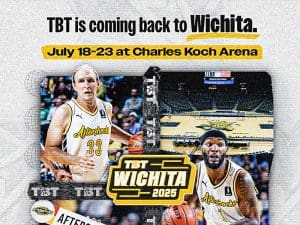 TBT is Coming Back to Wichita; July 18 - 23; Charles Koch Arena