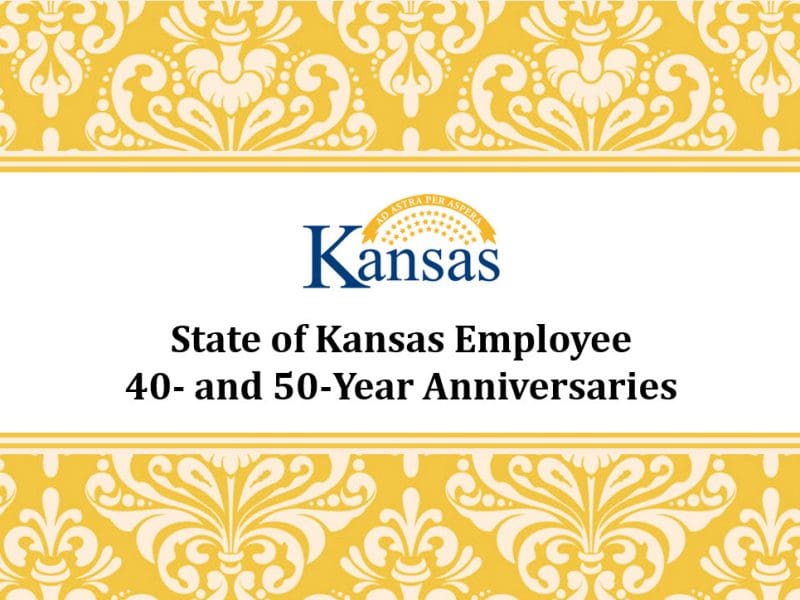 State of Kansas Employee 40- and 50- Year Anniversaries.