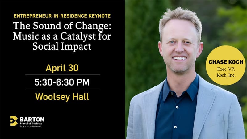 Don’t miss Barton School of Business ENTREPRENEUR-IN-RESIDENCE Chase Koch's , Executive VP of Koch, Keynote Presentation: "The Sound of Change: Music as a Catalyst for Social Impact", April 30 from 5:30 to 6:30 PM in Woolsey Hall.