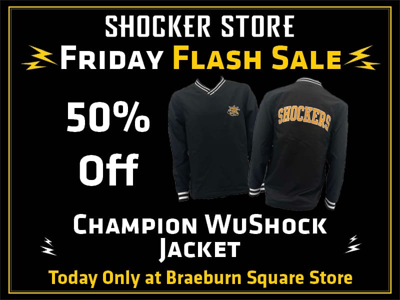 Shocker Store. Friday Flash Sale. 50% Off Champion WuShock Jacket. Today Only at Braeburn Square Store