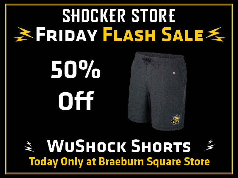 Shocker Store. Friday Flash Sale. 50% Off. WuShock Shorts. Today only at Braeburn Square store.