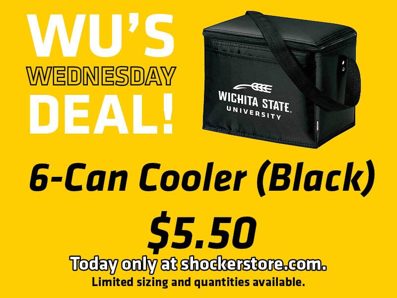 Wu's Wednesday Deal. 6-can cooler (black) $5.50. Today only at shockerstore.com. Limited sizing and quanties available.