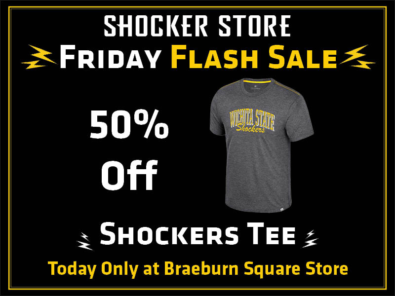Shocker Store. Friday Flash Sale. 50% Off Shockers Tee. Today Only at Braeburn Square Store
