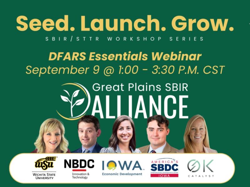 Green banner for the 'Seed. Launch. Grow.' SBIR/STTR workshop series, featuring 'DFARS Essentials Webinar' on September 9, 1–3:30 PM CST. Includes logos of partner organizations and five portrait photos of smiling individuals below the Great Plains SBIR Alliance logo.