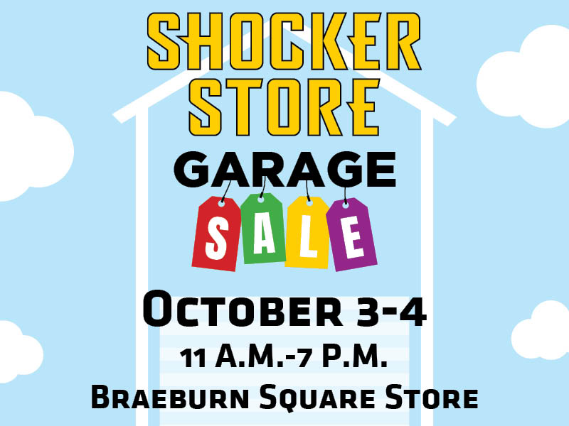 Shocker Store. Garage Sale. October 3-4. 11 a.m.-7 p.m. Braeburn Square Store