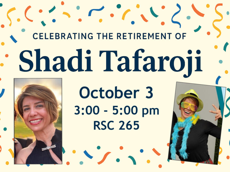 Image of two pictures of Shadi and stating that her retirement celebration will be on October 3rd from 3 to 5 at RSC room 265.