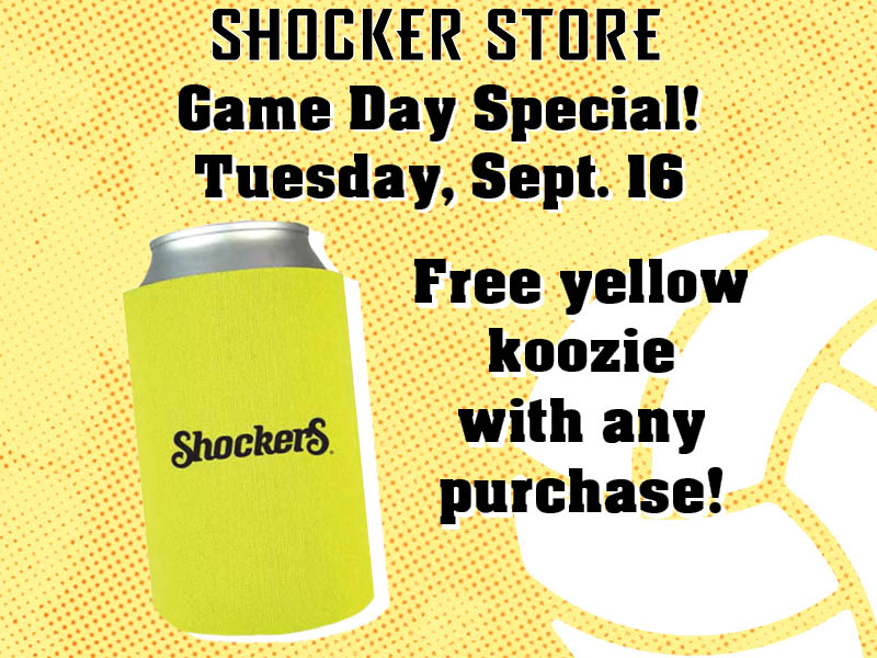 Shocker Store. Game Day Special! Tuesday, Sept. 16. Free yellow koozie with any purchase!