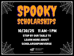Black graphic with spider web decor in each corner. Text states: "Spooky Scholarships. 10/30/25. 11 AM-1 PM. Stop by our table to learn more about ScholarshipUniverse."