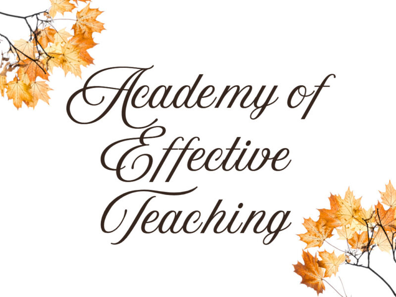 Academy for Effective Teaching in cursive writing.  Leaves in left upper and right lower corners in yellow and orange.