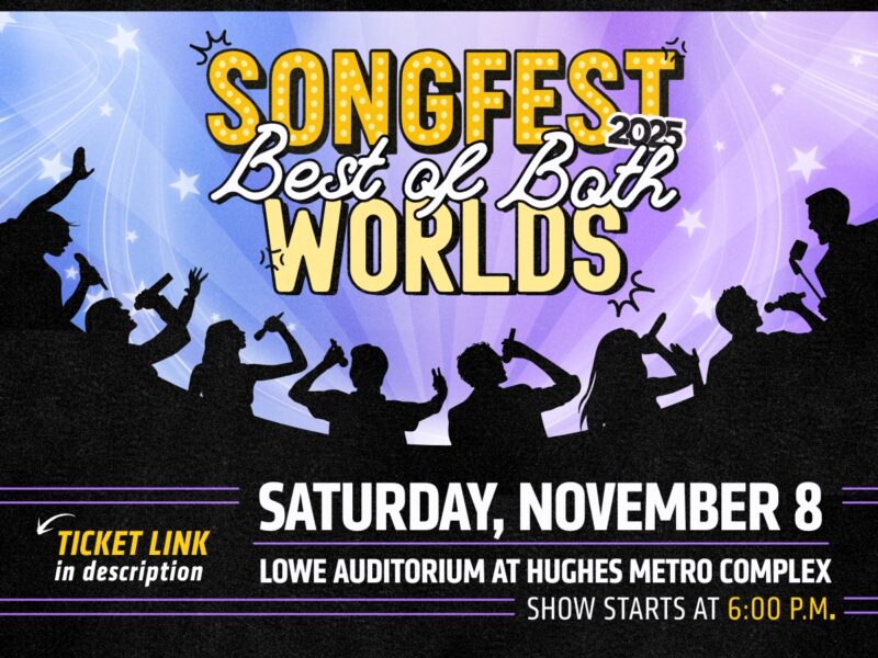Songfest: Best of Both Worlds is happening Saturday November 8th at Lowe Auditorium doors open at 5pm and the show starts at 6pm! Ticket are $5 for kids 12 and under, $10 for WSU Students, Faculty & Staff and $12 for General Admission