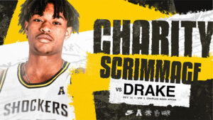 Wichita State Men’s Basketball Charity Scrimmage vs Drake on Oct 11th at 1 pm in Charles Koch Arena