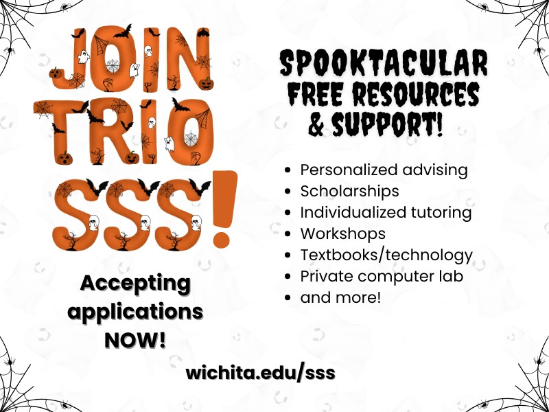 Flyer with a Halloween theme promoting TRIO Student Support Services (SSS) at Wichita State University. The large headline says 'Join TRIO SSS!' in orange letters decorated with ghosts, pumpkins, bats, and spiderwebs. Text below reads 'Accepting applications NOW!' On the right side, bold text says 'Spooktacular free resources & support!' followed by a bulleted list: Personalized advising, Scholarships, Individualized tutoring, Workshops, Textbooks/technology, Private computer lab, and more. The URL wichita.edu/sss is at the bottom.