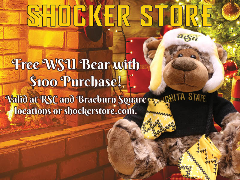 Shocker Store. Free WSU Bear with $100 Purchase! Valid at RSC and Braeburn Square locations or shockerstore.com