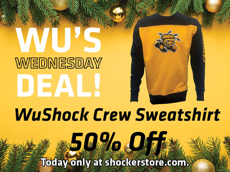 Wu's Wednesday Deal! WuShock Crew Sweatshirt. 50% off. Today only at shockerstore.com