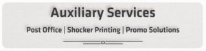 Auxiliary Services, Post Office, Promo Solutions, Shocker Printing