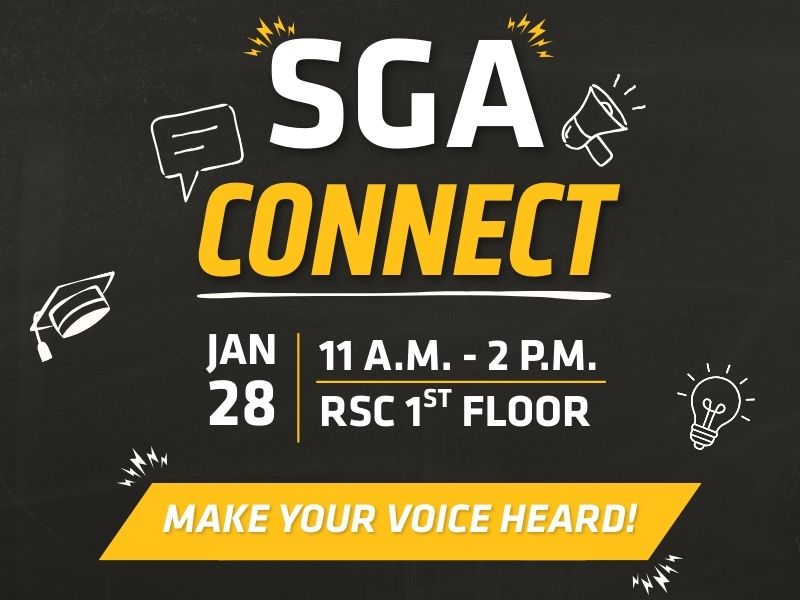 A promotional graphic with a black background and yellow and white accents reads “SGA Connect.” Event details state: “January 28 | 11 A.M. – 2 P.M. | RSC 1st Floor.” The description says, “Share what matters most to you in academics, involvement, and campus life! Stop by and add your thoughts to our interactive Post-it note wall. Plus, enjoy a Krispy Kreme donut for participating.” A banner across the bottom reads, “Make your voice heard!” The footer includes “Student Government Association” and contact information: phone number 316-978-3480, email sga@wichita.edu , website wichita.edu/sga, and social media handles @WichitaStateSGA on Twitter, Facebook, and Instagram.