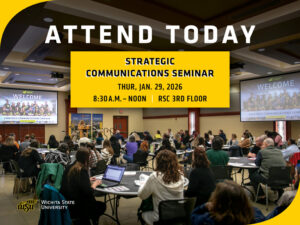 Attend today Strategic Communications Seminar Thurs. Jan. 29, 2026, 8 a.m.-noon, RSC 3rd floor. A group of people gather in a conference hall.